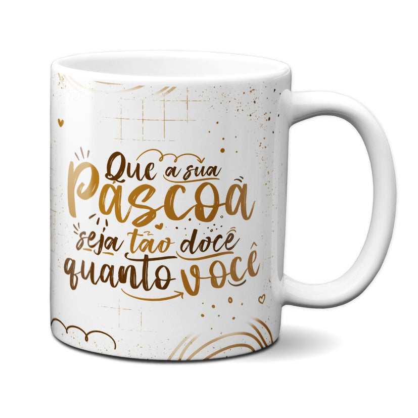 Caneca Chocolate Que a Sua Páscoa Seja Doce