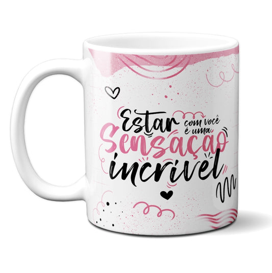 Caneca Chocolate Sensação Estar Com Você