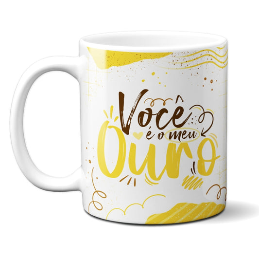Caneca Chocolate Você Meu Ouro
